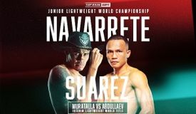 Наваррете – Суарес, Мураталья – Абдуллаев: кард шоу, все бои вечера бокса 11 мая Наваррете – Суарес, Мураталья – Абдуллаев: кард шоу, все бои вечера бокса 11 мая