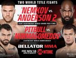 Немков – Андерсон 2, Фрейре – Нурмагомедов: официально на Bellator 288