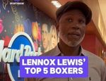 Топ-5 лучших боксёров в истории по версии Леннокса Льюиса