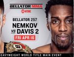 Bellator 257: Вадим Немков – Фил Дэвис 2. Смотреть онлайн